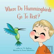 Where Do Hummingbirds Go To Rest?