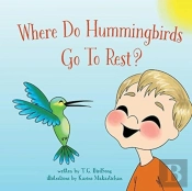 Where Do Hummingbirds Go To Rest?
