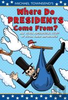 Where Do Presidents Come From?