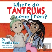 Where Do Tantrums Come From?