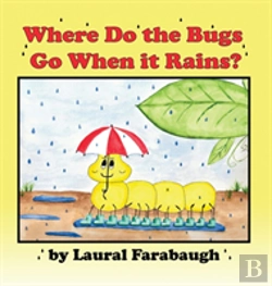Bertrand.pt - Where Do The Bugs Go When It Rains?