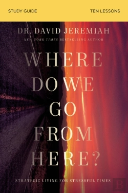 Bertrand.pt - Where Do We Go From Here? Bible Study Guide