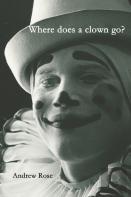 Where Does A Clown Go?