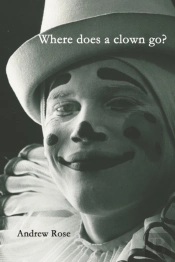 Where Does A Clown Go?