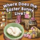 Where Does The Easter Bunny Live?