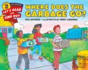 Where Does The Garbage Go?