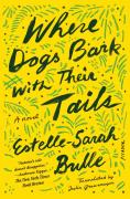 Where Dogs Bark With Their Tails