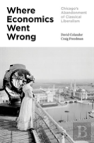 Where Economics Went Wrong