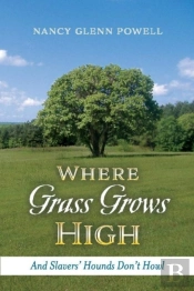 Where Grass Grows High