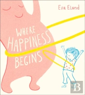 Where Happiness Begins