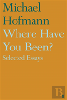 Where Have You Been?