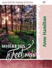 Where His Feet Pass