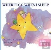 Where I Go When I Sleep