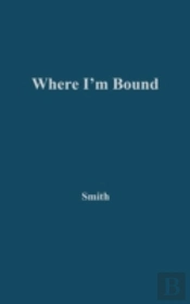 Where I'M Bound