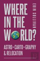Where In The World? Astro*Carto*Graphy & Relocation