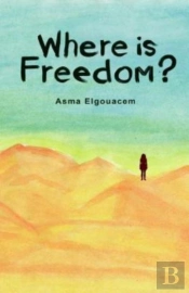 Where Is Freedom?