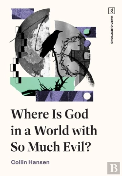 Bertrand.pt - Where Is God In A World With So Much Evil?