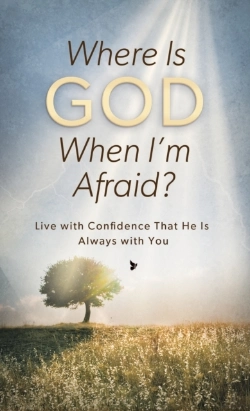 Bertrand.pt - Where Is God When I'M Afraid?