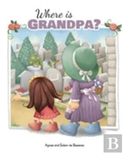 Where Is Grandpa?