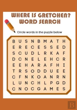 Bertrand.pt - Where Is Gretchen? Word Search