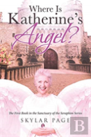 Where Is Katherine'S Angel?