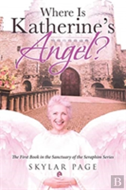 Bertrand.pt - Where Is Katherine'S Angel?