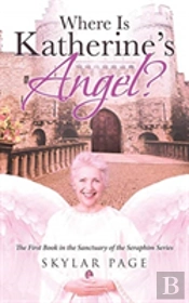 Where Is Katherine'S Angel?
