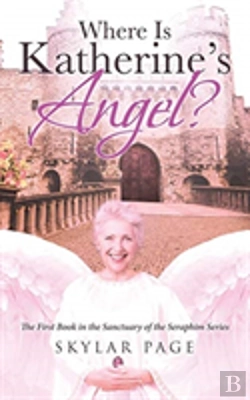 Bertrand.pt - Where Is Katherine'S Angel?