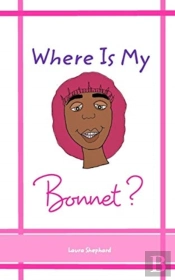 Where Is My Bonnet?