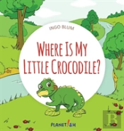 Where Is My Little Crocodile?