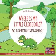Where Is My Little Crocodile? - Wo Ist Mein Kleines Krokodil?