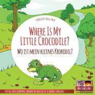 Where Is My Little Crocodile? - Wo Ist Mein Kleines Krokodil?