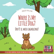 Where Is My Little Dog? - Dov'E Il Mio Cagnolino?
