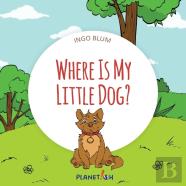 Where Is My Little Dog?