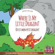 Where Is My Little Dragon? - Ou Est Mon Petit Dragon?