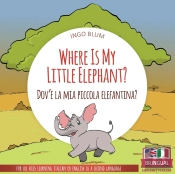 Where Is My Little Elephant? - Dov'E La Mia Piccola Elefantina?