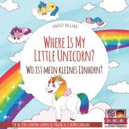 Where Is My Little Unicorn? - Wo Ist Mein Kleines Einhorn?
