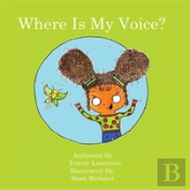 Where Is My Voice?
