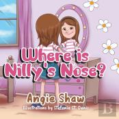 Where Is Nilly'S Nose?