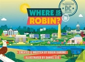 Where Is Robin? Washington, Dc