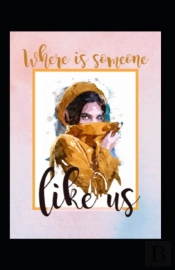 Where Is Someone Like Us