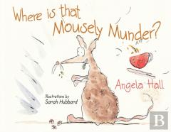 Where Is That Mousely Munder?