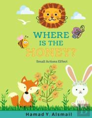 Where Is The Honey?