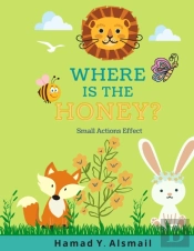 Where Is The Honey?