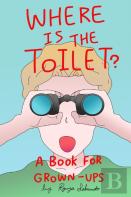 Where Is The Toilet?