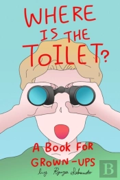 Where Is The Toilet?