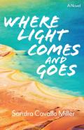 Where Light Comes And Goes