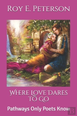 Bertrand.pt - Where Love Dares To Go: Pathways Only Po