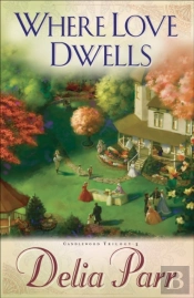 Where Love Dwells (Candlewood Trilogy Book #3)