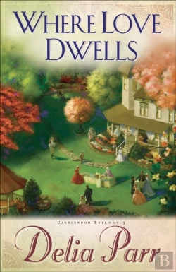 Bertrand.pt - Where Love Dwells (Candlewood Trilogy Book #3)